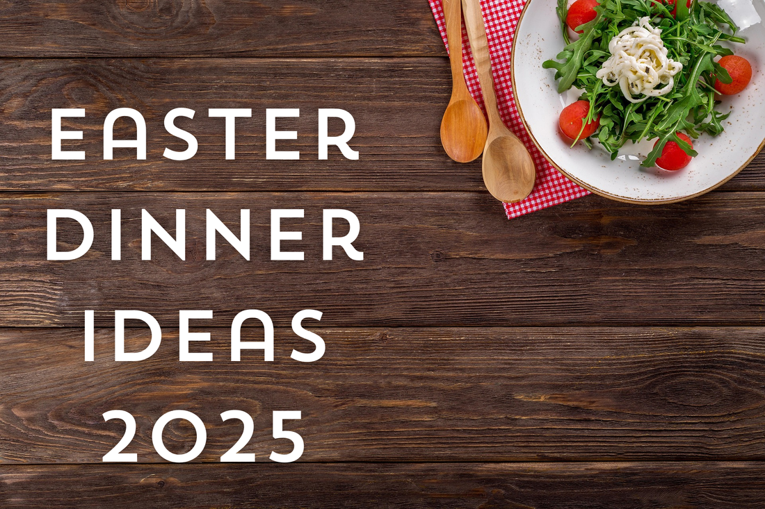 Easter Dinner Ideas